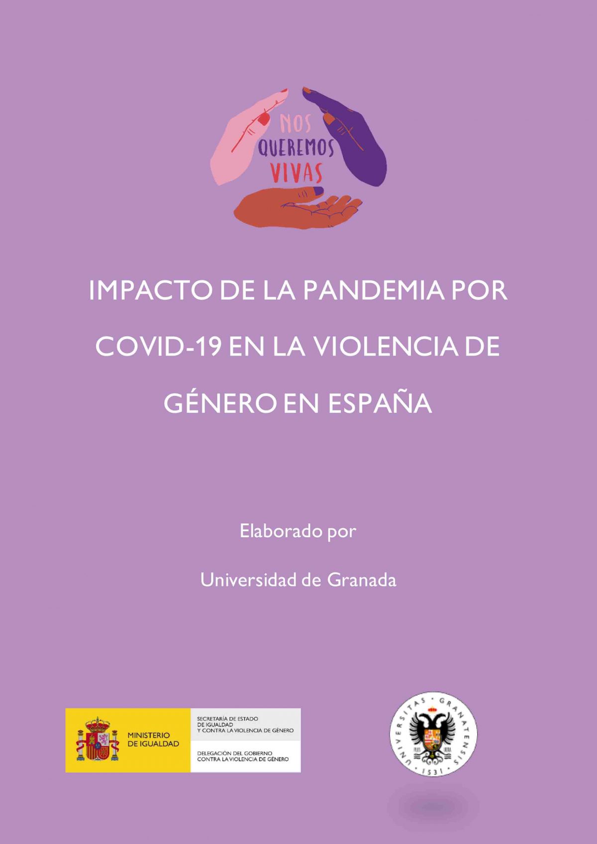 La pandemia intensificó el control y el aislamiento de las mujeres en ...
